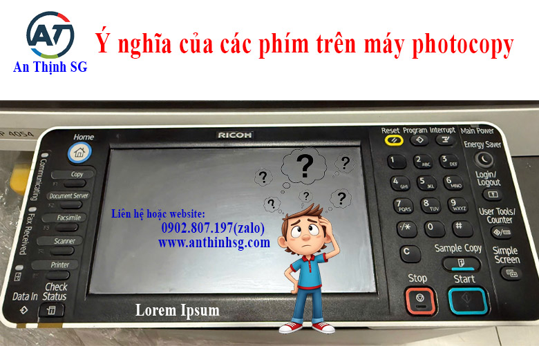 Ý nghĩa các phím trên máy photocopy-#1An Thịnh SG
