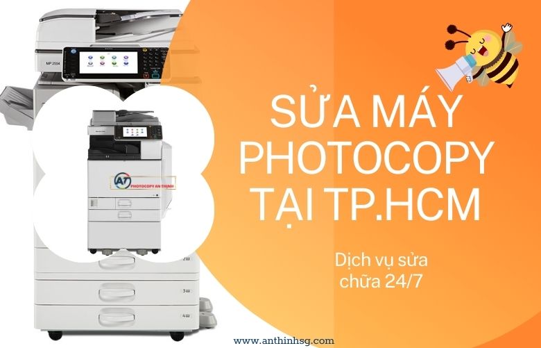 Dịch vụ sửa máy photocopy tại Quận 7, TP.HCM - An Thịnh SG