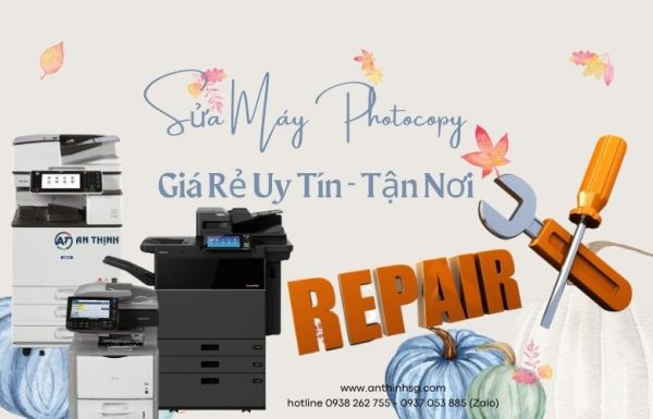 Sửa Máy Photocopy Uy Tín Tại Đinh Bộ Lĩnh - An Thịnh SG