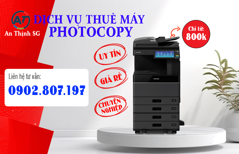 THUÊ MÁY PHOTOCOPY CẦN QUAN TÂM GÌ?- #1An Thịnh SG